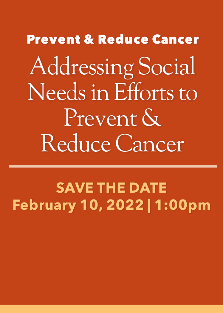  Addressing Social Needs in Efforts to Prevent and Reduce Cancer event banner